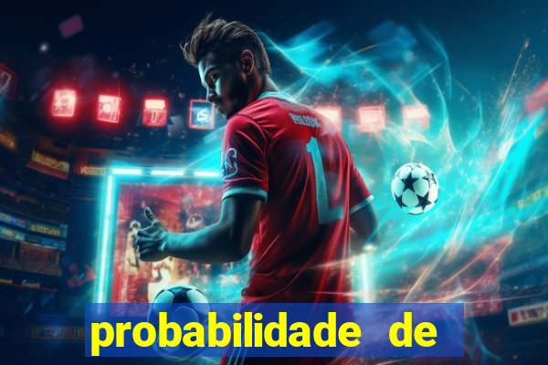 probabilidade de jogos de futebol