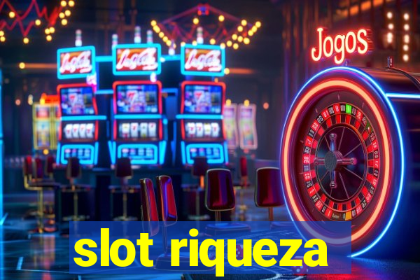 slot riqueza