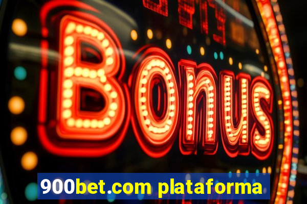 900bet.com plataforma