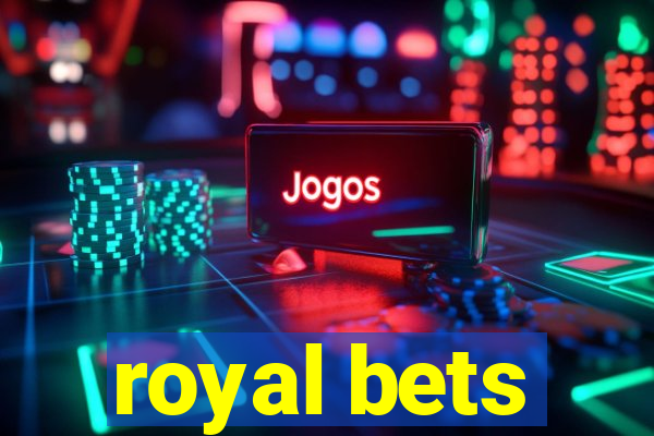 royal bets