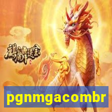 pgnmgacombr