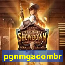 pgnmgacombr