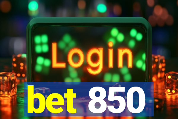 bet 850