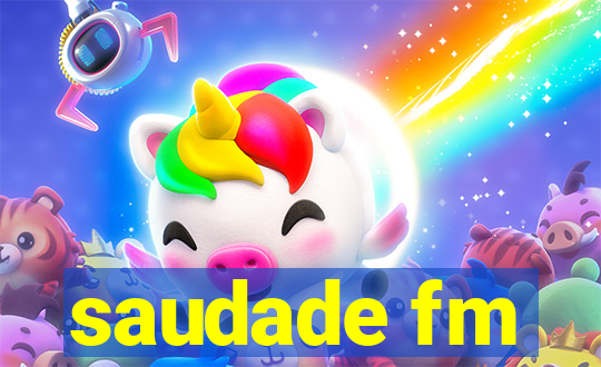 saudade fm