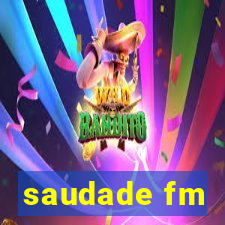 saudade fm