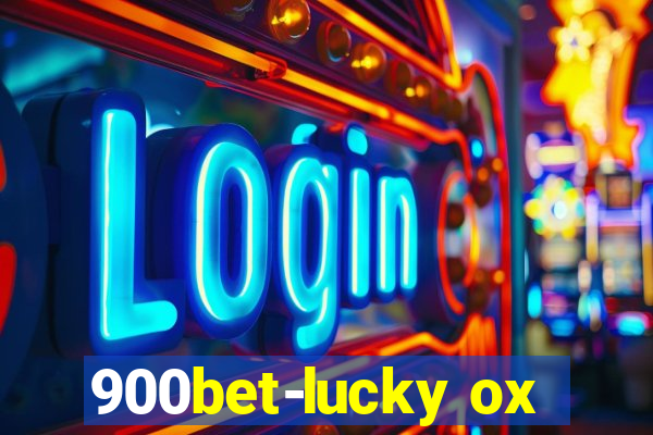 900bet-lucky ox