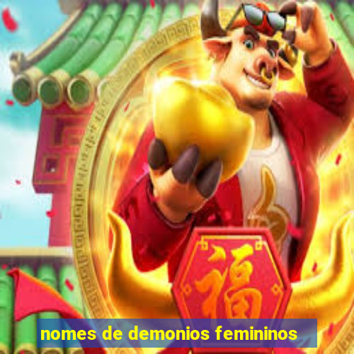 nomes de demonios femininos