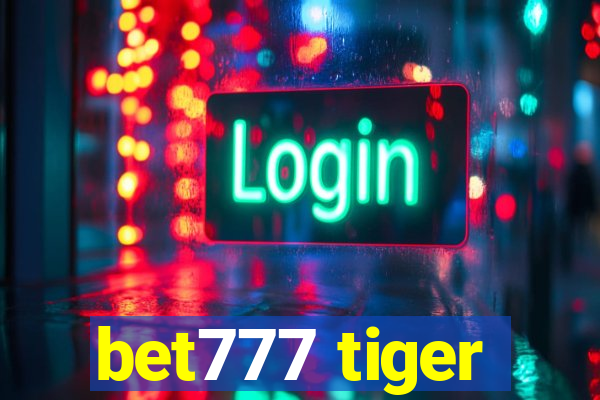 bet777 tiger