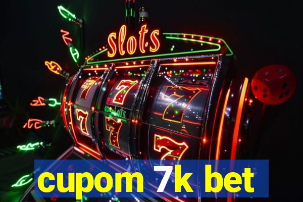 cupom 7k bet