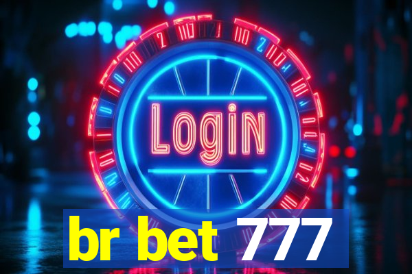 br bet 777