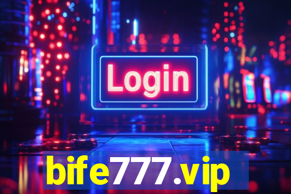 bife777.vip