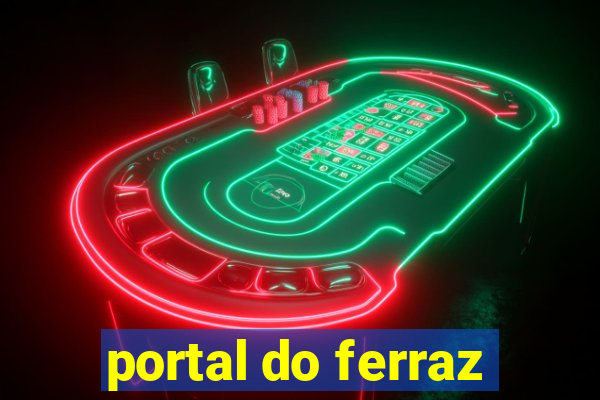 portal do ferraz