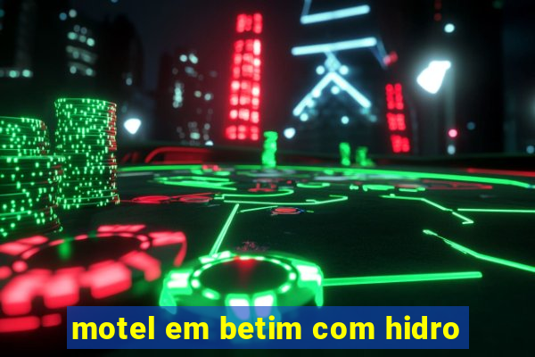 motel em betim com hidro