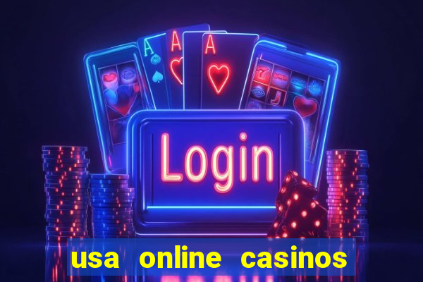 usa online casinos real money