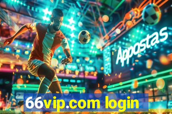 66vip.com login