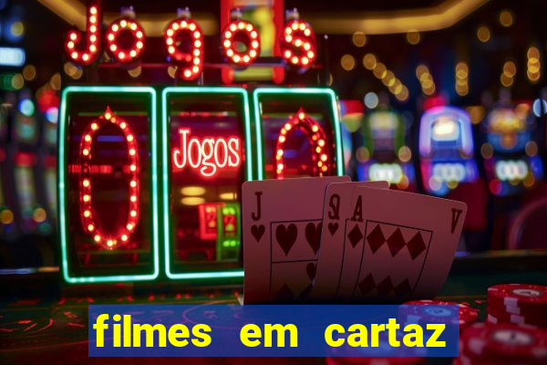 filmes em cartaz conjunto nacional