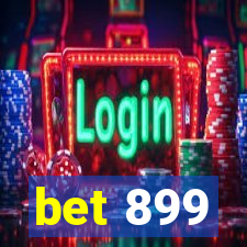 bet 899