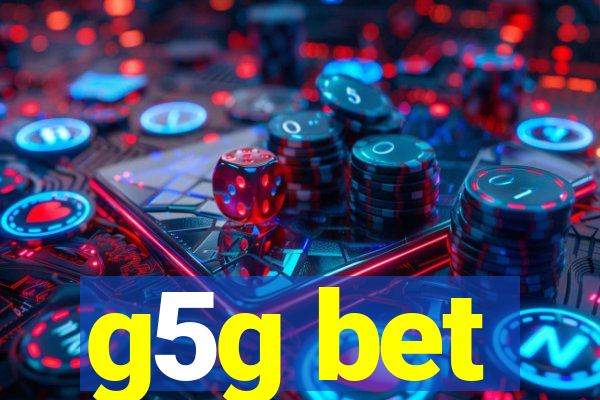 g5g bet