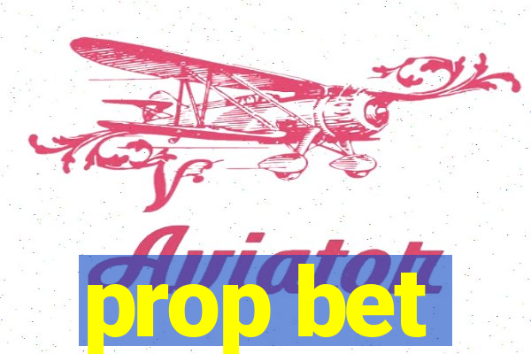 prop bet