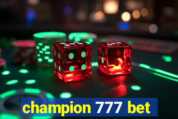 champion 777 bet