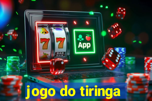 jogo do tiringa