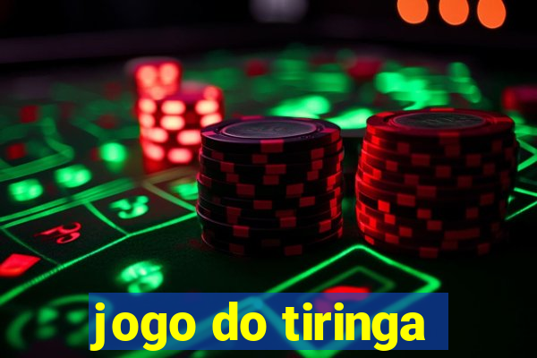 jogo do tiringa