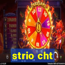 strio cht