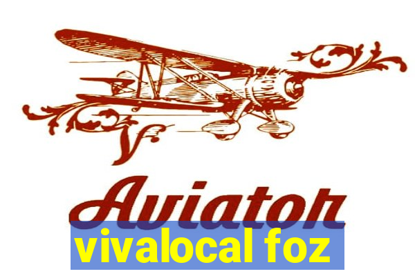 vivalocal foz