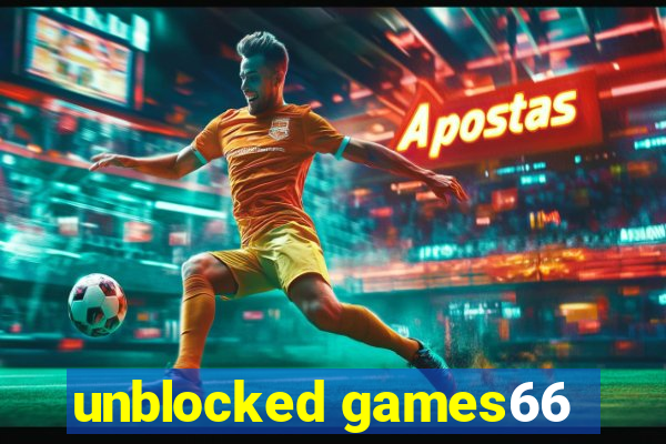 unblocked games66