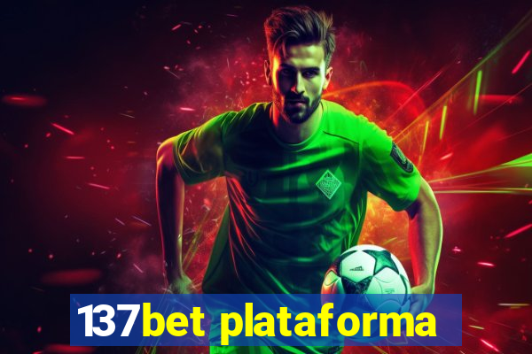 137bet plataforma