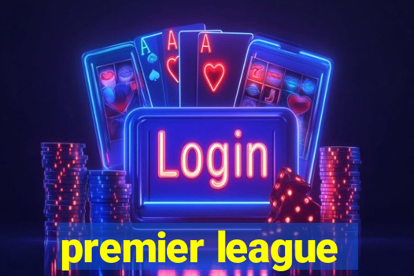 premier league