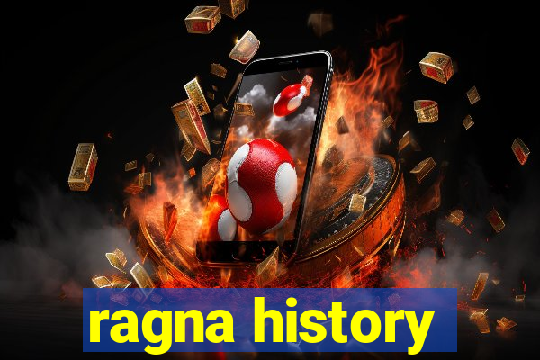 ragna history