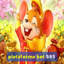 plataforma bet 595