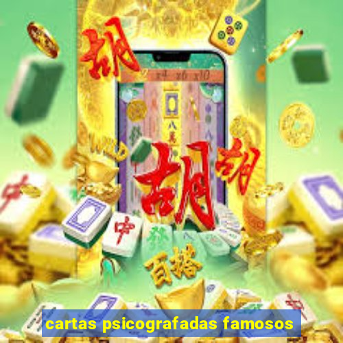 cartas psicografadas famosos