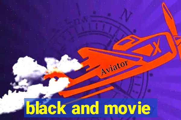 black and movie