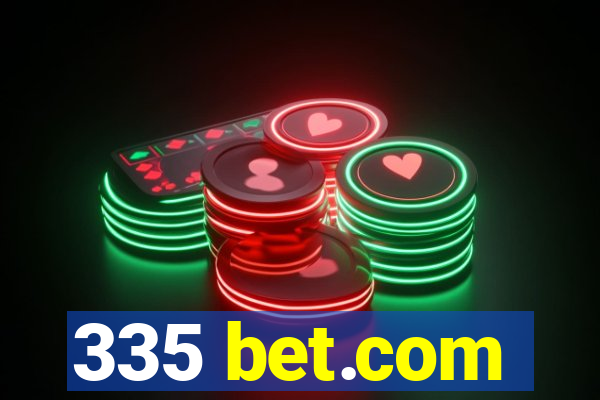 335 bet.com