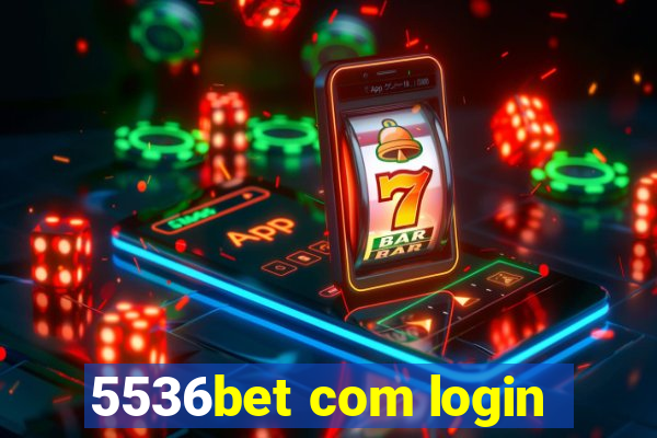 5536bet com login