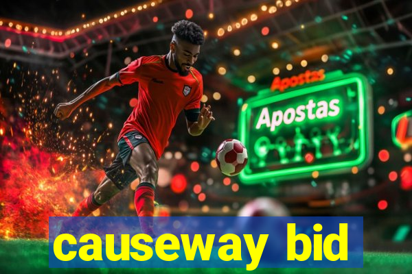 causeway bid