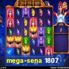 mega-sena 1807