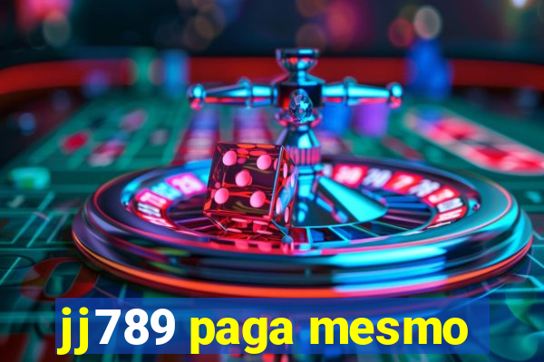 jj789 paga mesmo