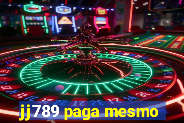 jj789 paga mesmo