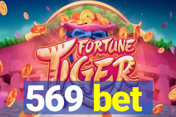 569 bet