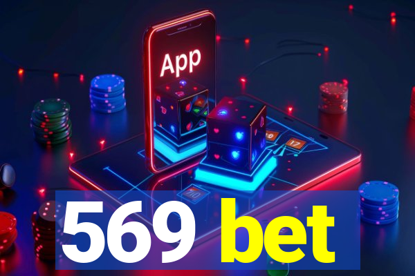 569 bet