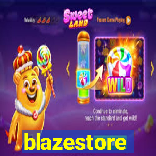 blazestore