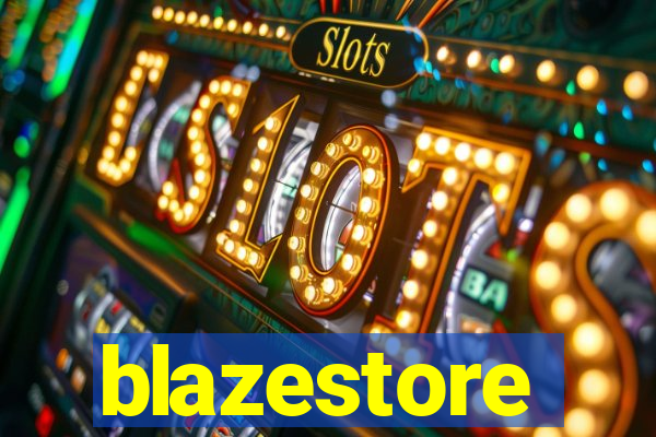 blazestore