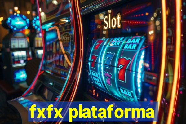 fxfx plataforma