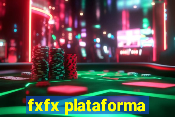 fxfx plataforma