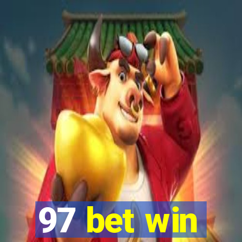 97 bet win