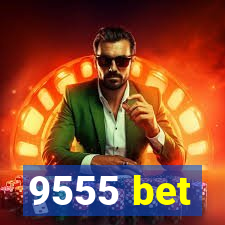 9555 bet