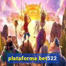 plataforma bet522